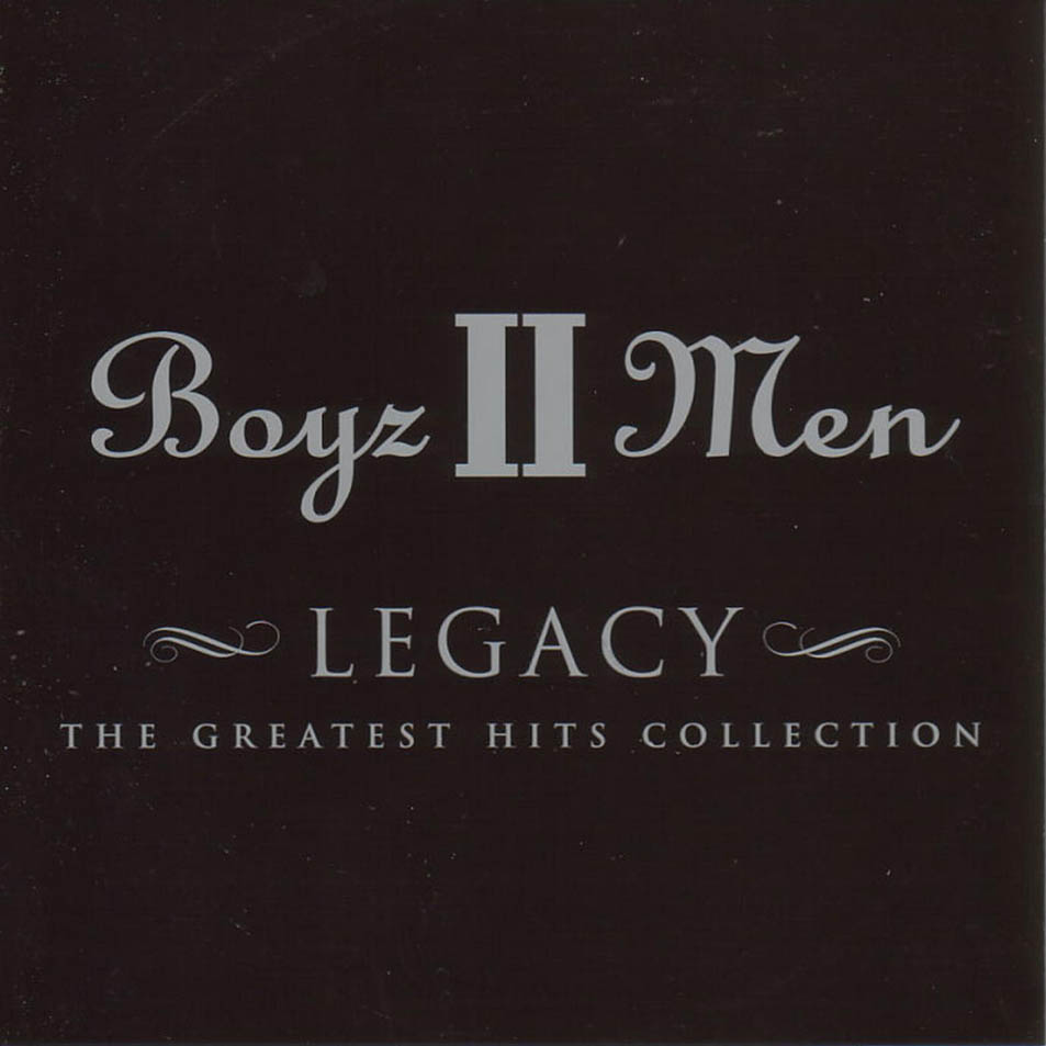 Cartula Frontal de Boyz II Men - Legacy (The Greatest Hits Collection)