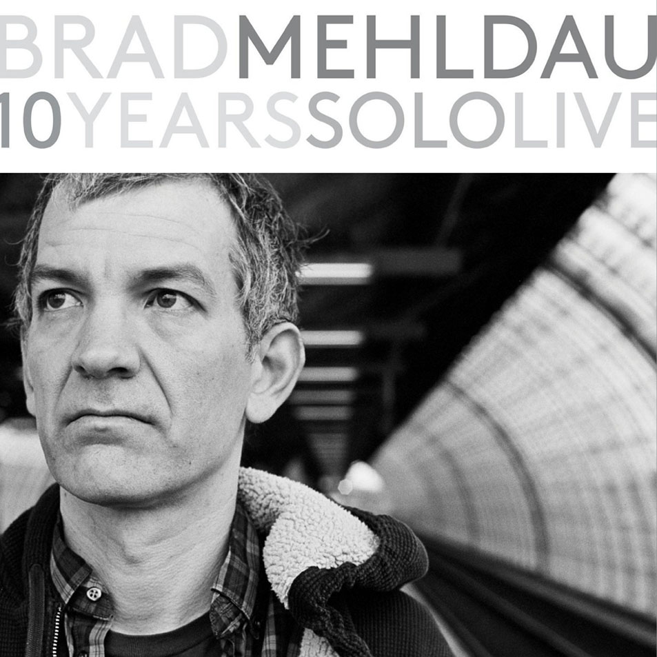 Cartula Frontal de Brad Mehldau - 10 Years Solo Live