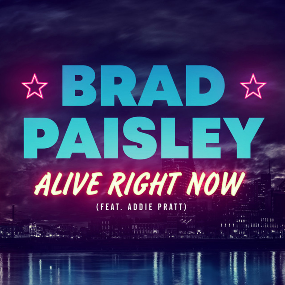 Cartula Frontal de Brad Paisley - Alive Right Now (Featuring Addie Pratt) (Cd Single)