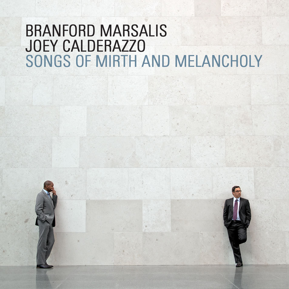 Cartula Frontal de Branford Marsalis & Joey Calderazzo - Songs Of Mirth & Melancholy
