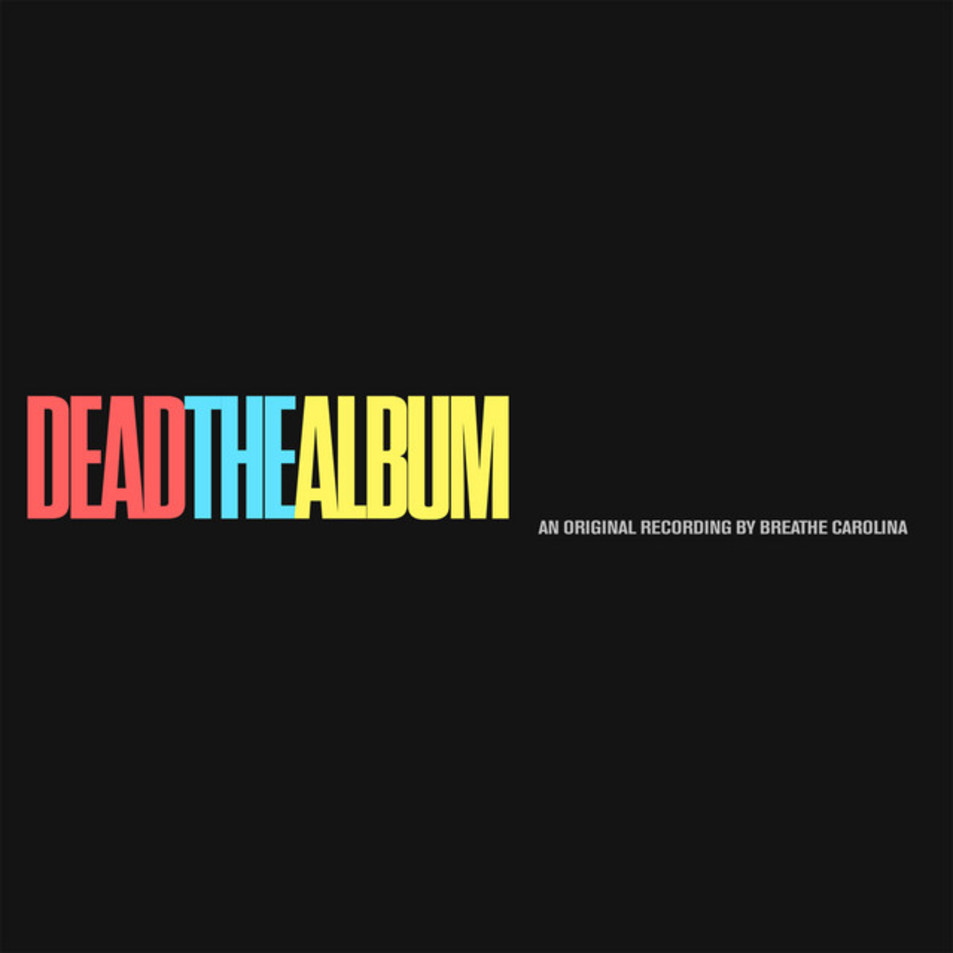 Cartula Frontal de Breathe Carolina - Deadthealbum