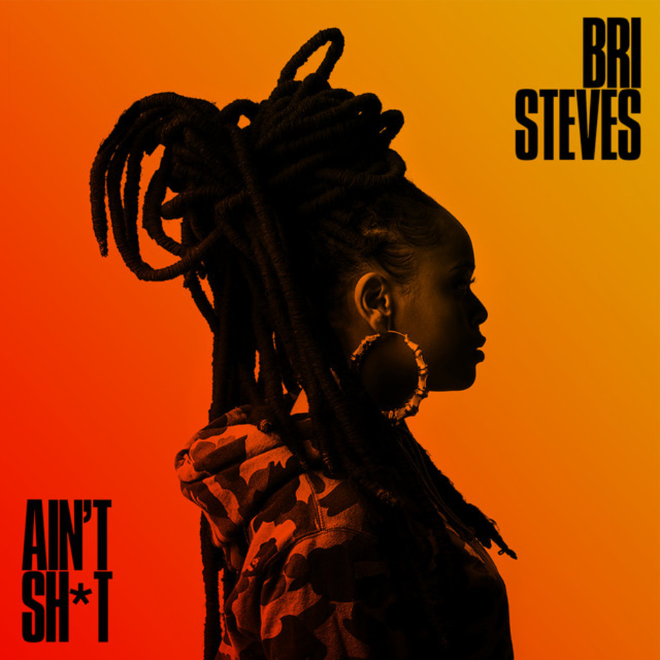 Cartula Frontal de Bri Steves - Ain't Shit (Cd Single)