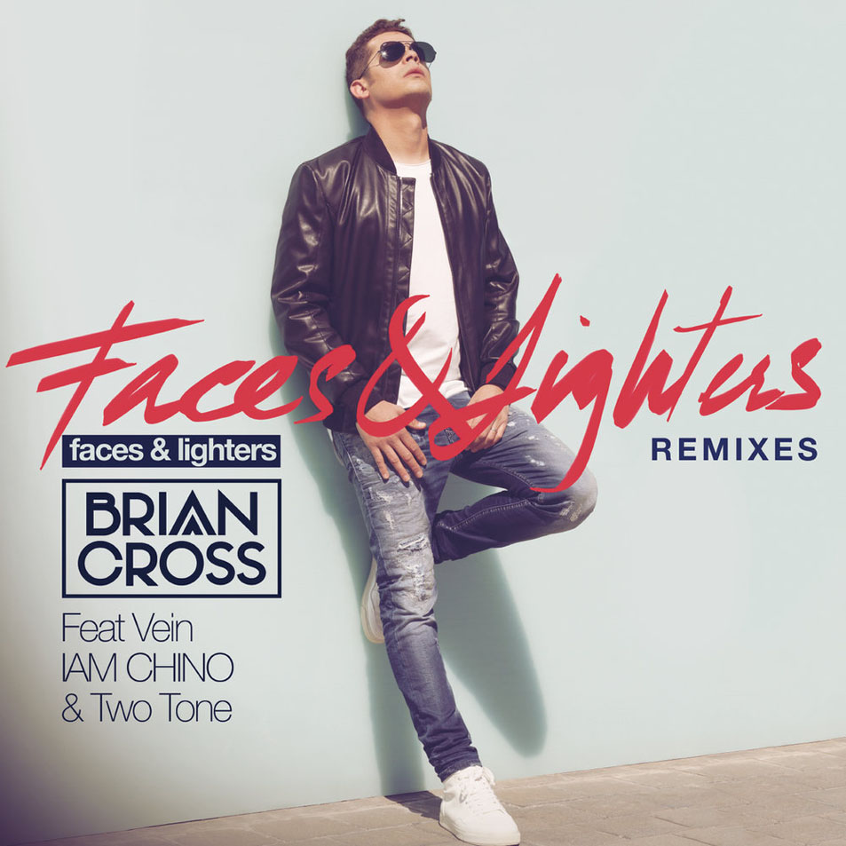 Cartula Frontal de Brian Cross - Faces & Lighters (Featuring Vein, Iam Chino & Two Tone) (Remixes) (Ep)