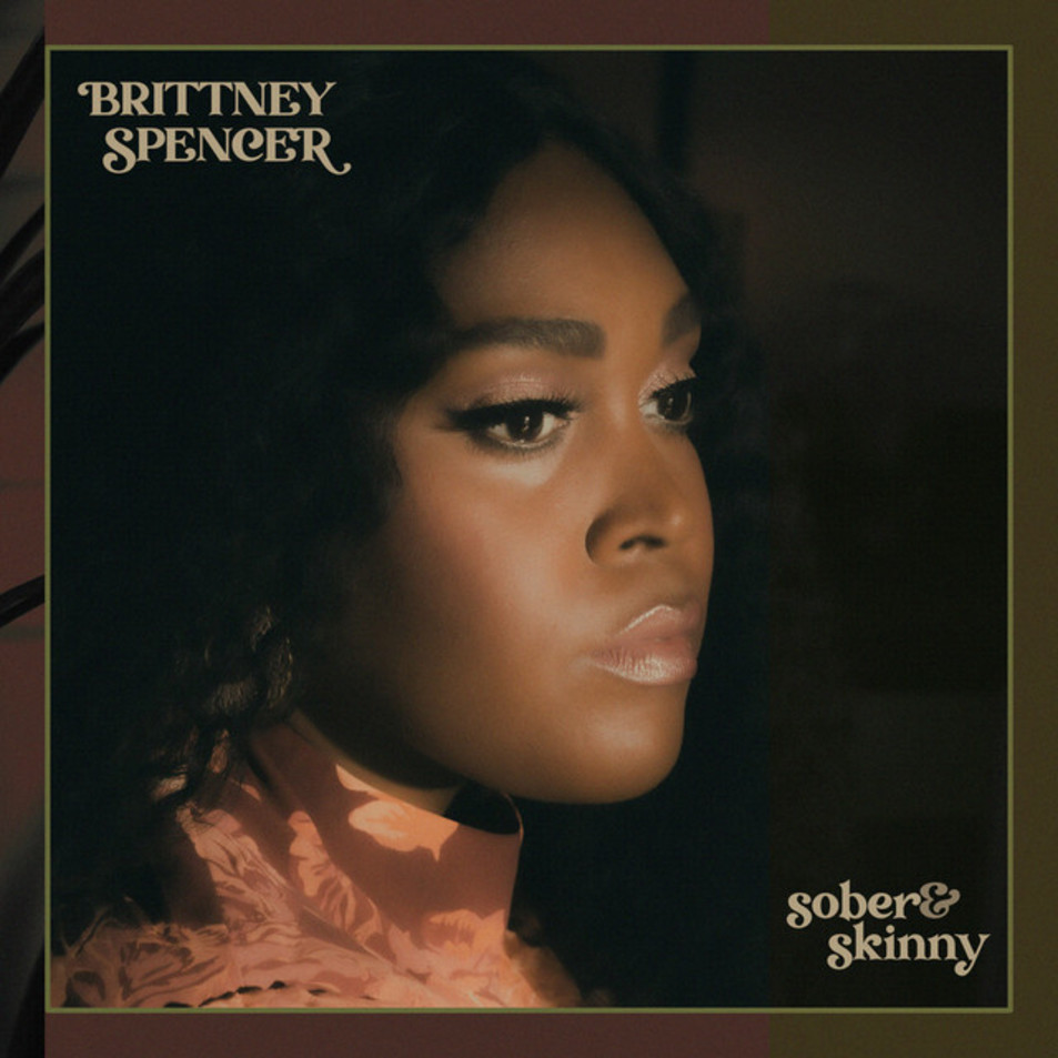 Cartula Frontal de Brittney Spencer - Sober & Skinny (Cd Single)