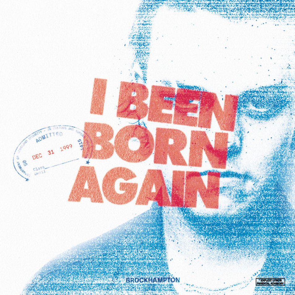 Cartula Frontal de Brockhampton - I Been Born Again (Cd Single)