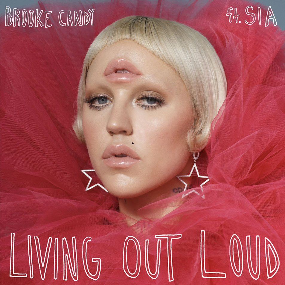 Cartula Frontal de Brooke Candy - Living Out Loud (Featuring Sia) (Cd Single)