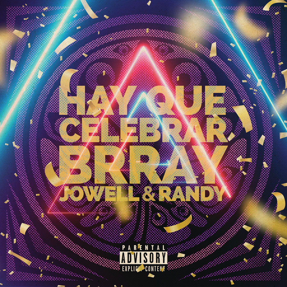 Cartula Frontal de Brray - Hay Que Celebrar (Featuring Jowell & Randy) (Cd Single)