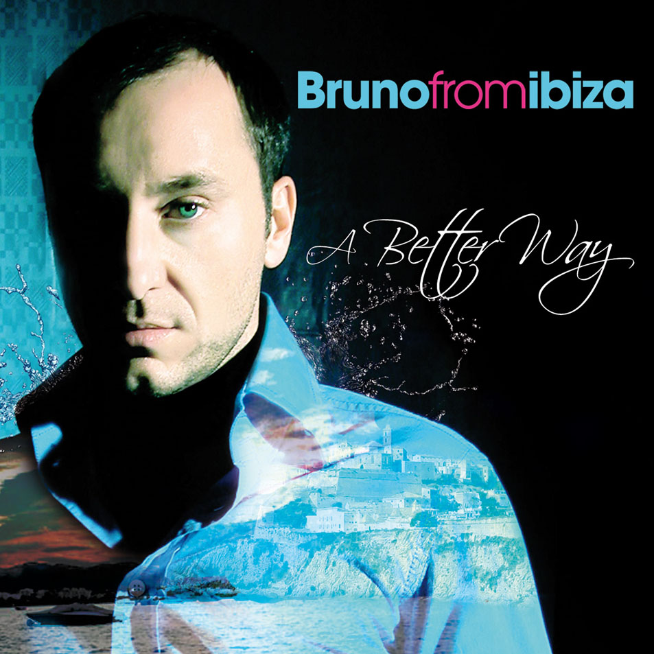Cartula Frontal de Bruno From Ibiza - A Better Way