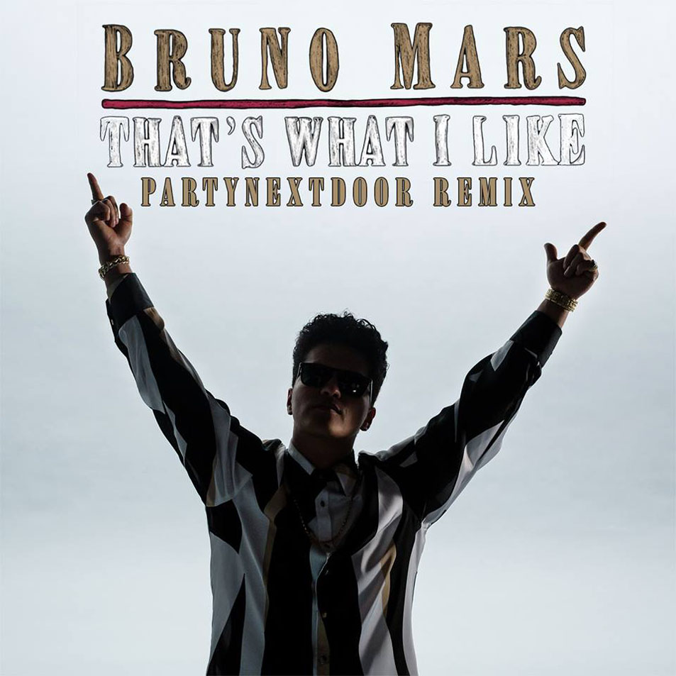 Cartula Frontal de Bruno Mars - That's What I Like (Partynextdoor Remix) (Cd Single)