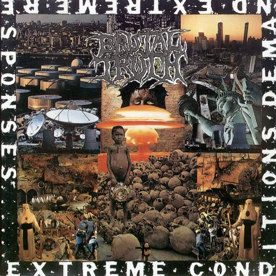 Cartula Frontal de Brutal Truth - Extreme Conditions Demand Extreme Responses