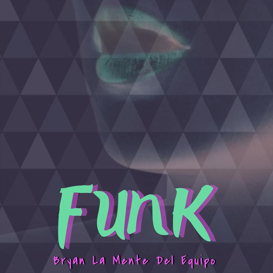 Cartula Frontal de Bryan La Mente Del Equipo - Funk (Cd Single)