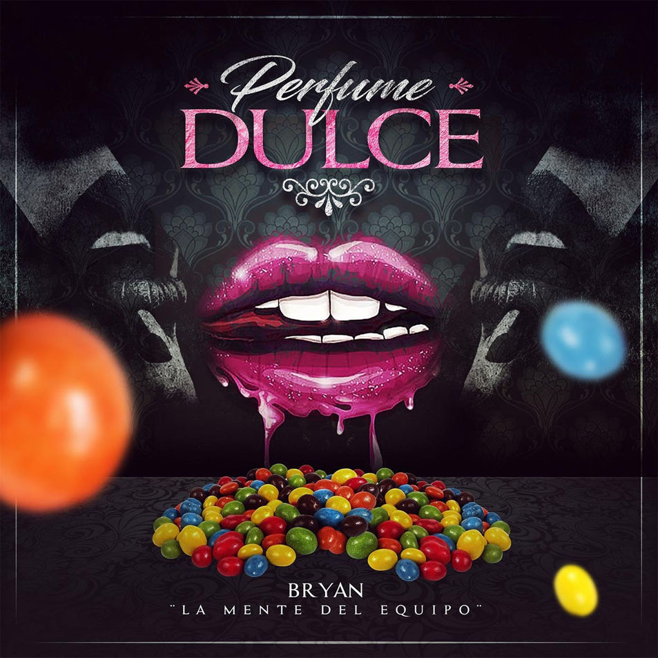 Cartula Frontal de Bryan La Mente Del Equipo - Perfume Dulce (Cd Single)