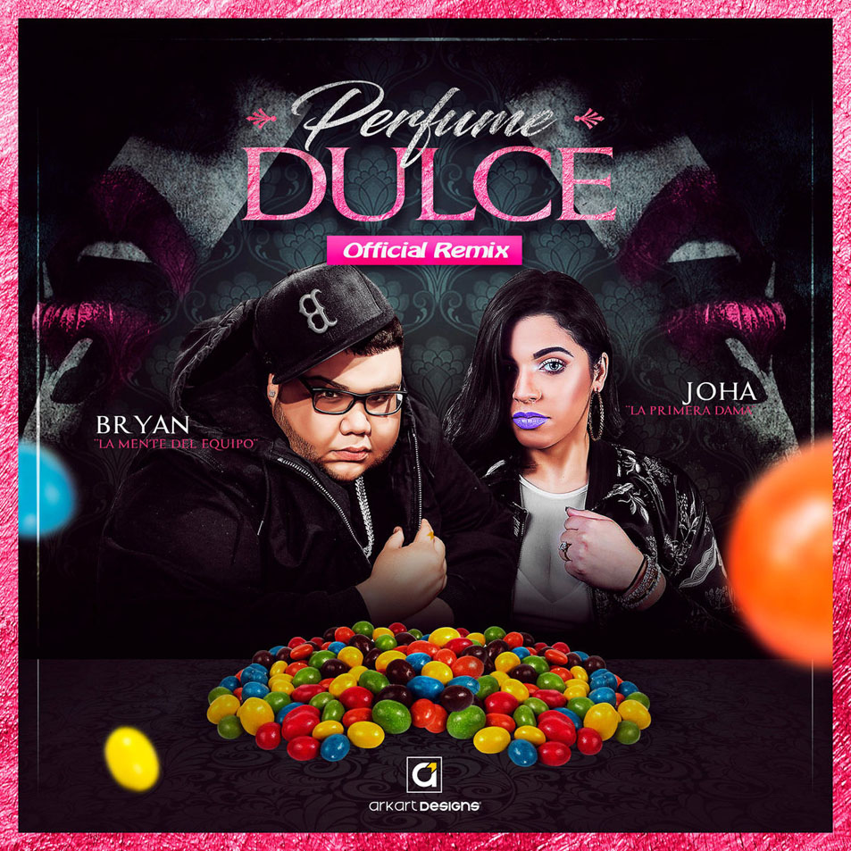 Cartula Frontal de Bryan La Mente Del Equipo - Perfume Dulce (Featuring Joha) (Remix) (Cd Single)