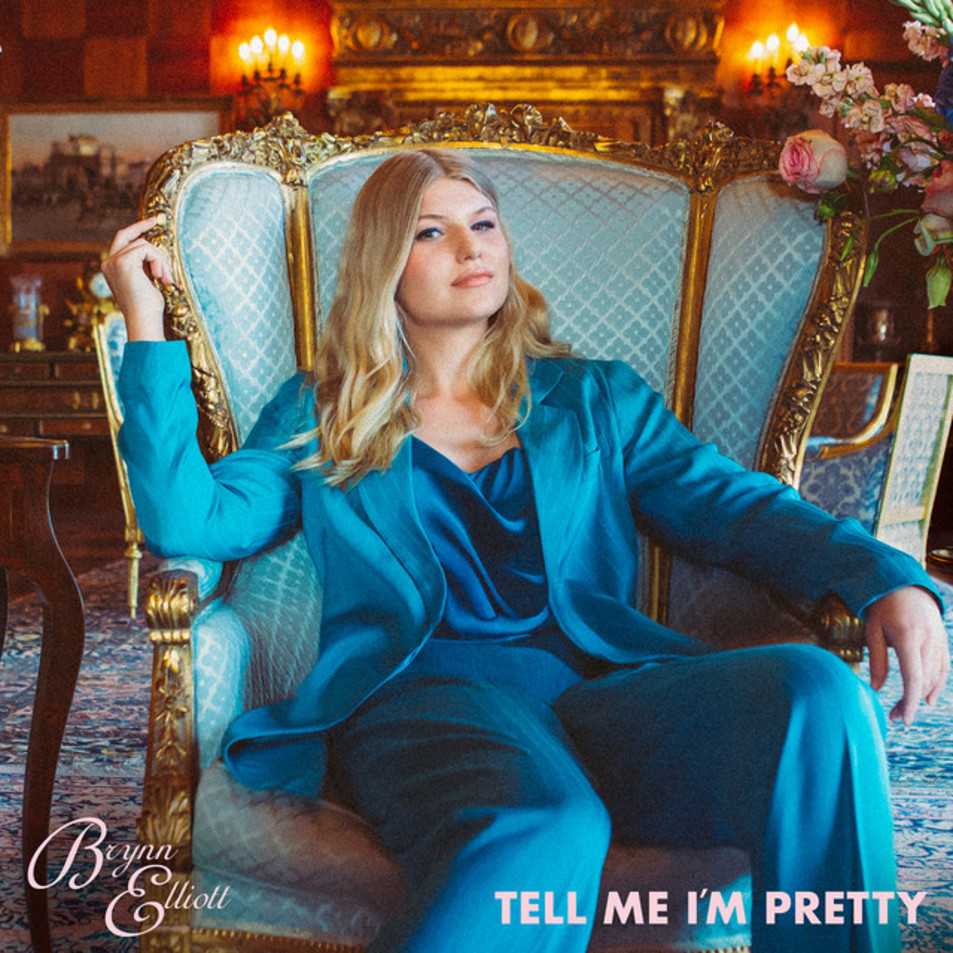 Cartula Frontal de Brynn Elliott - Tell Me I'm Pretty (Cd Single)