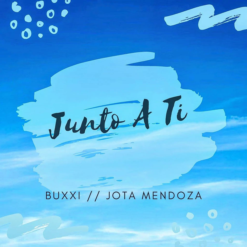 Cartula Frontal de Buxxi - Junto A Ti (Featuring Jota Mendoza) (Cd Single)