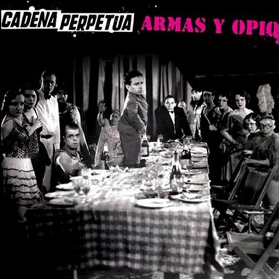 Cartula Frontal de Cadena Perpetua - Armas Y Opio (Ep)