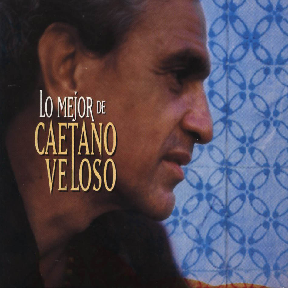 Cartula Frontal de Caetano Veloso - Lo Mejor De Caetano Veloso
