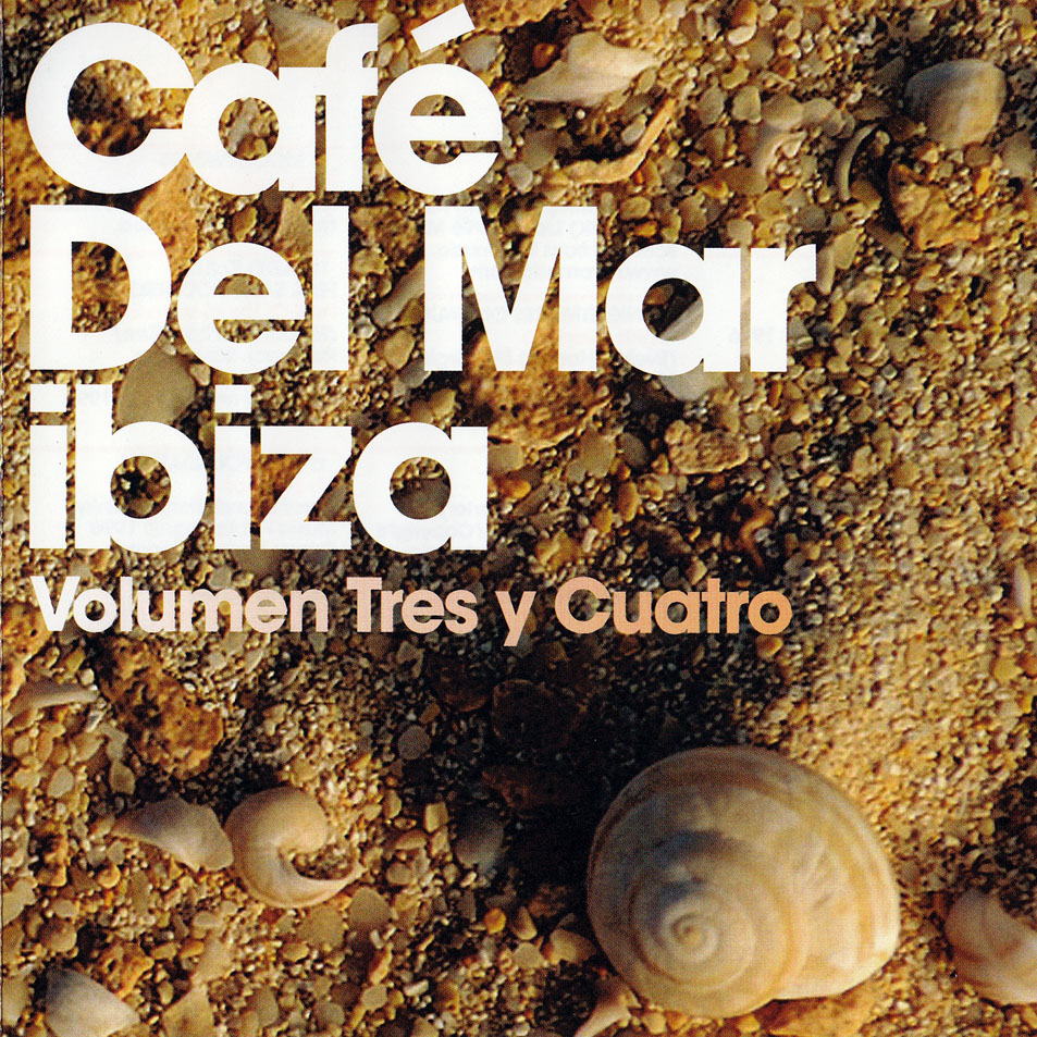 Cartula Frontal de Cafe Del Mar Ibiza Volumen Tres Y Cuatro