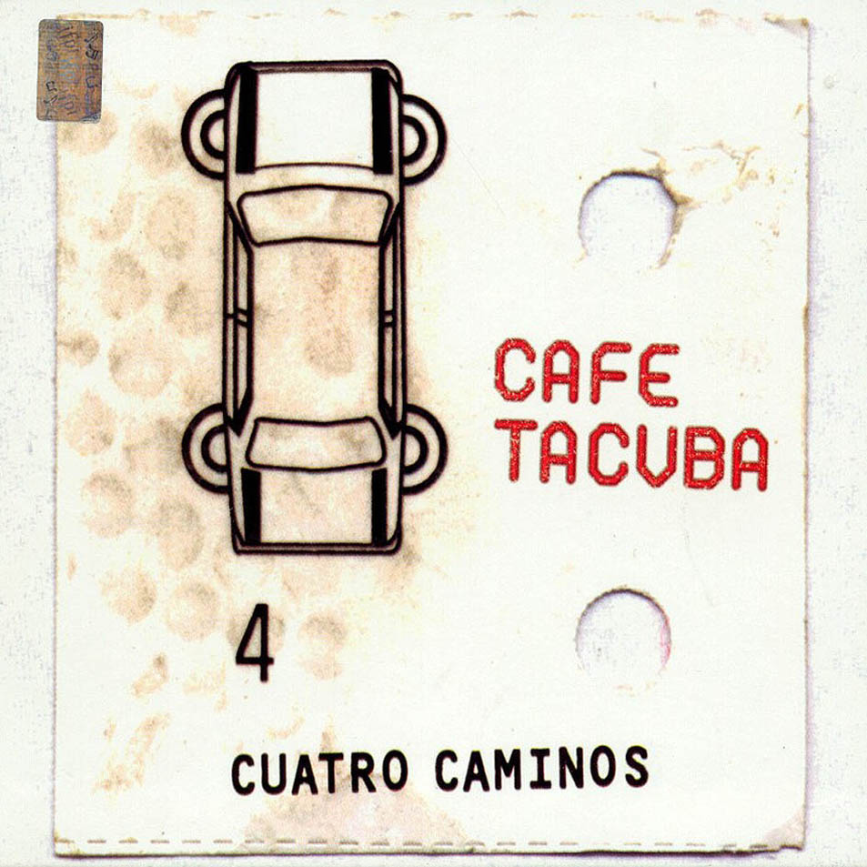 Cartula Frontal de Cafe Tacvba - Cuatro Caminos
