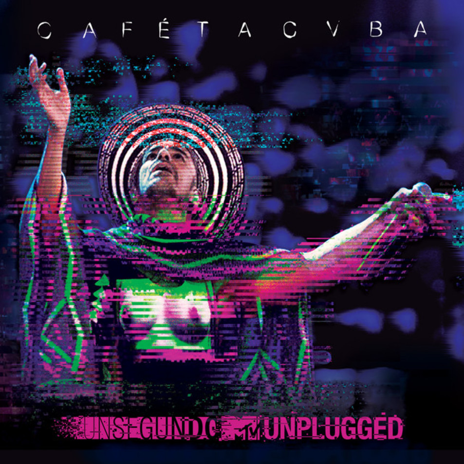 Cartula Frontal de Cafe Tacvba - Un Segundo Mtv Unplugged