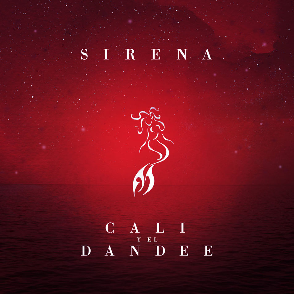 Cartula Frontal de Cali & El Dandee - Sirena (Cd Single)
