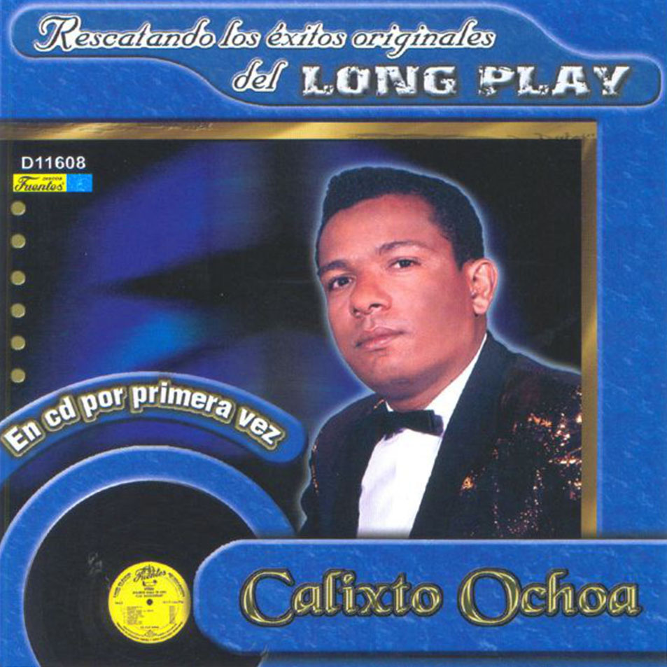 Cartula Frontal de Calixto Ochoa - Rescatando Los Exitos Originales Del Long Play