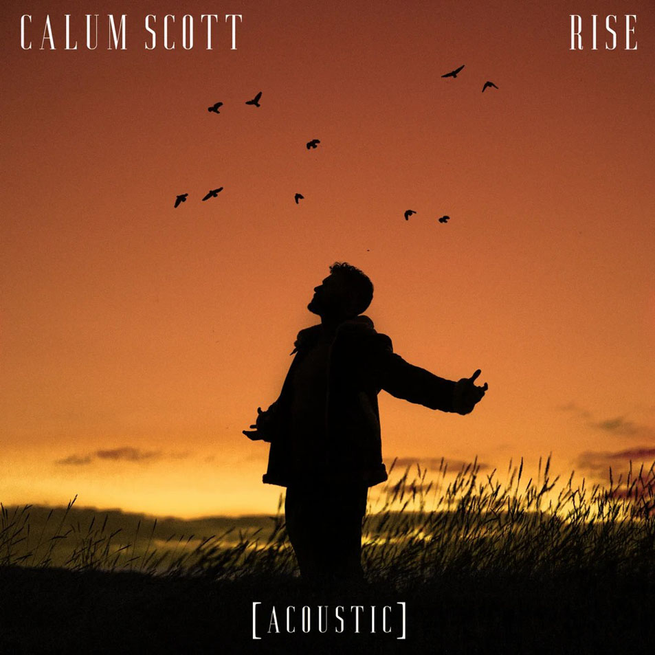 Cartula Frontal de Calum Scott - Rise (Acoustic) (Cd Single)