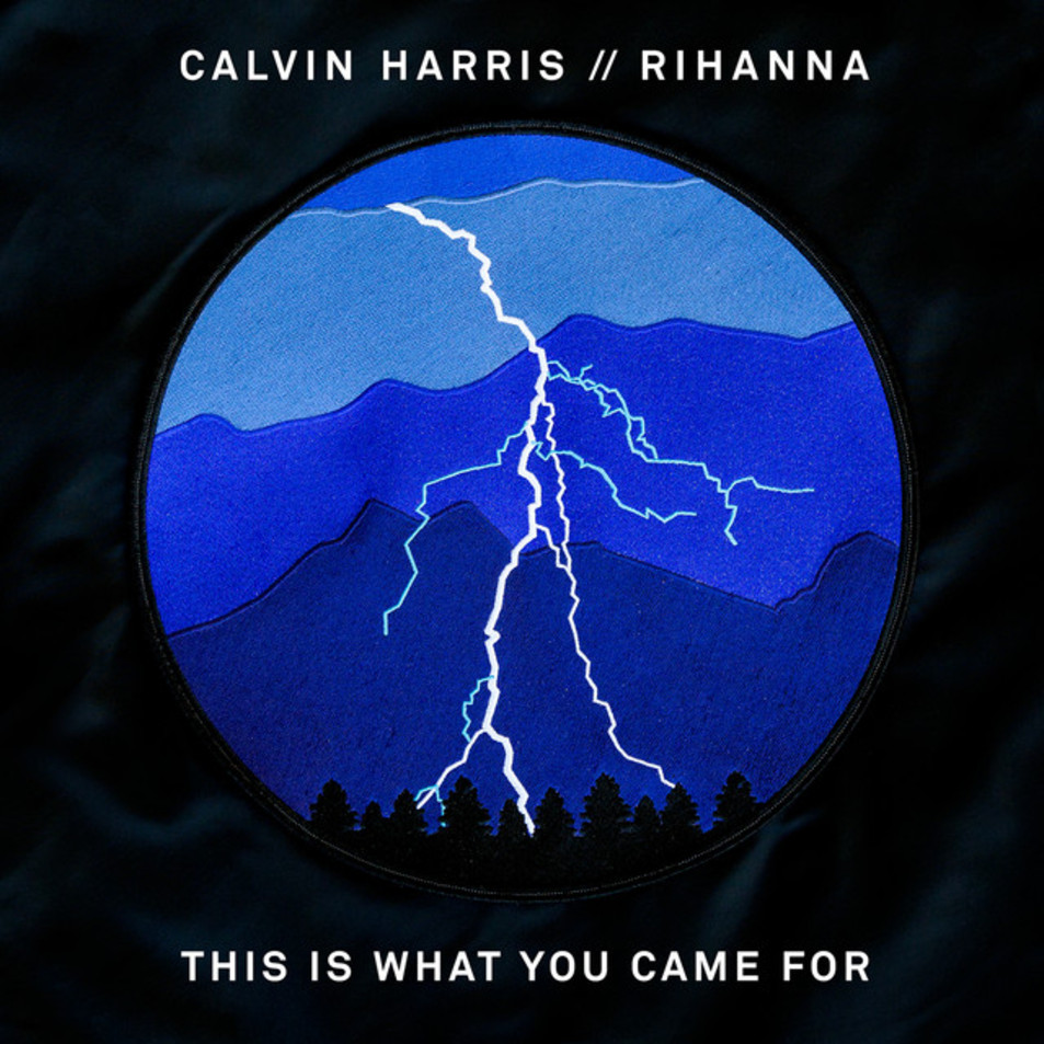 Cartula Frontal de Calvin Harris - This Is What You Came For (Featuring Rihanna) (Cd Single)
