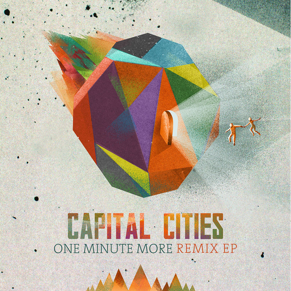 Cartula Frontal de Capital Cities - One Minute More (Remixes) (Ep)