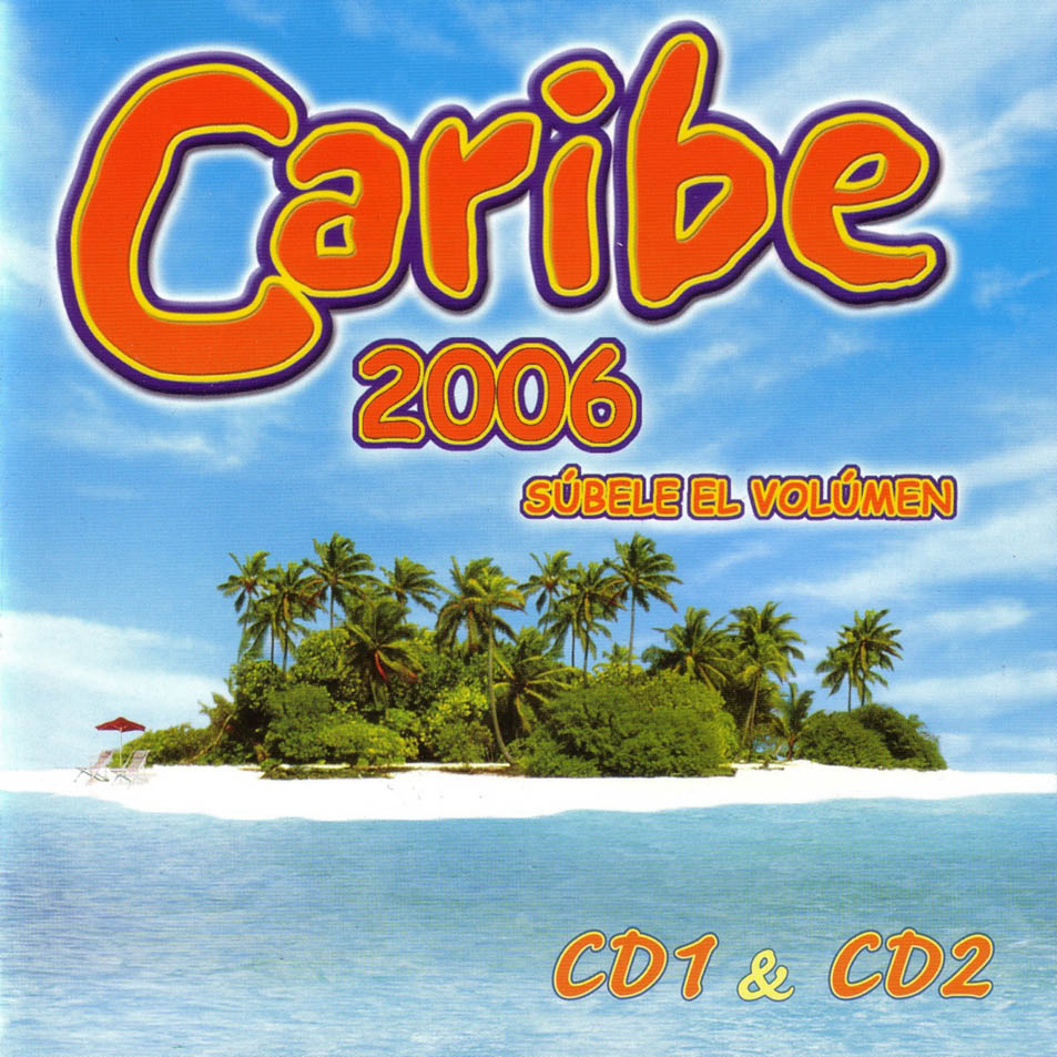 Cartula Frontal de Caribe 2006 - Subele El Volumen