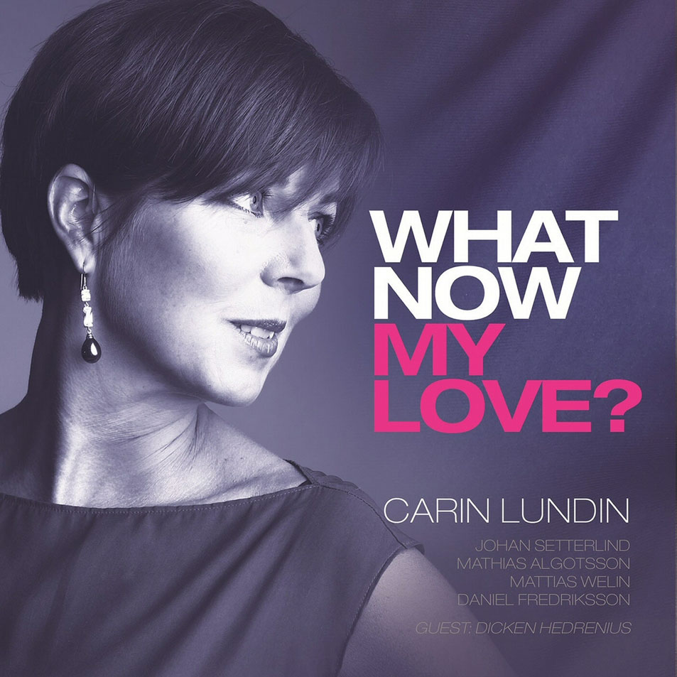Cartula Frontal de Carin Lundin - What Now My Love?