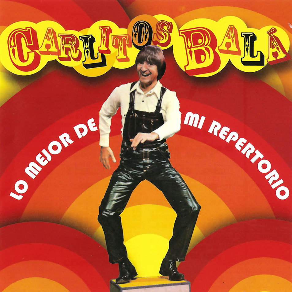 Cartula Frontal de Carlitos Bala - Lo Mejor De Mi Repertorio