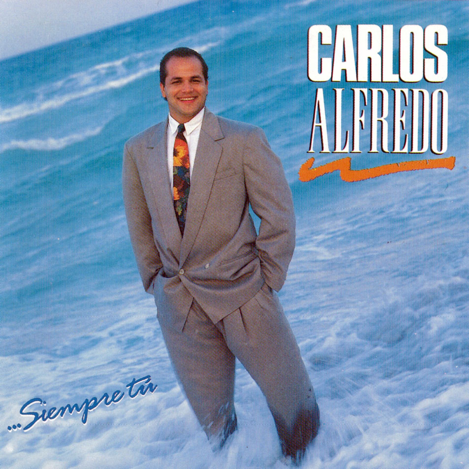 Car�tula Frontal de Carlos Alfredo - Siempre Tu