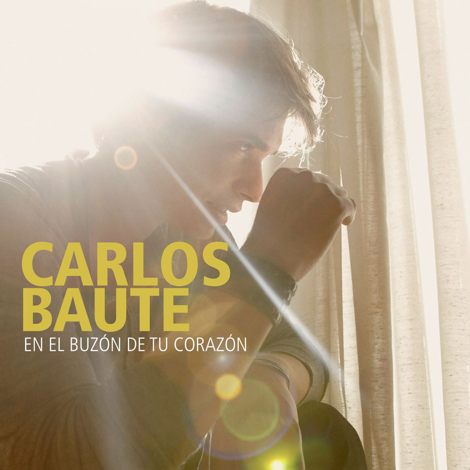 Cartula Frontal de Carlos Baute - En El Buzon De Tu Corazon (Cd Single)