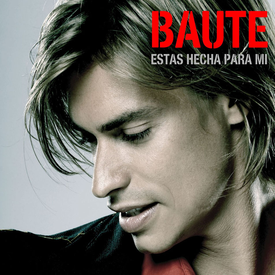 Cartula Frontal de Carlos Baute - Estas Hecha Para Mi (Cd Single)