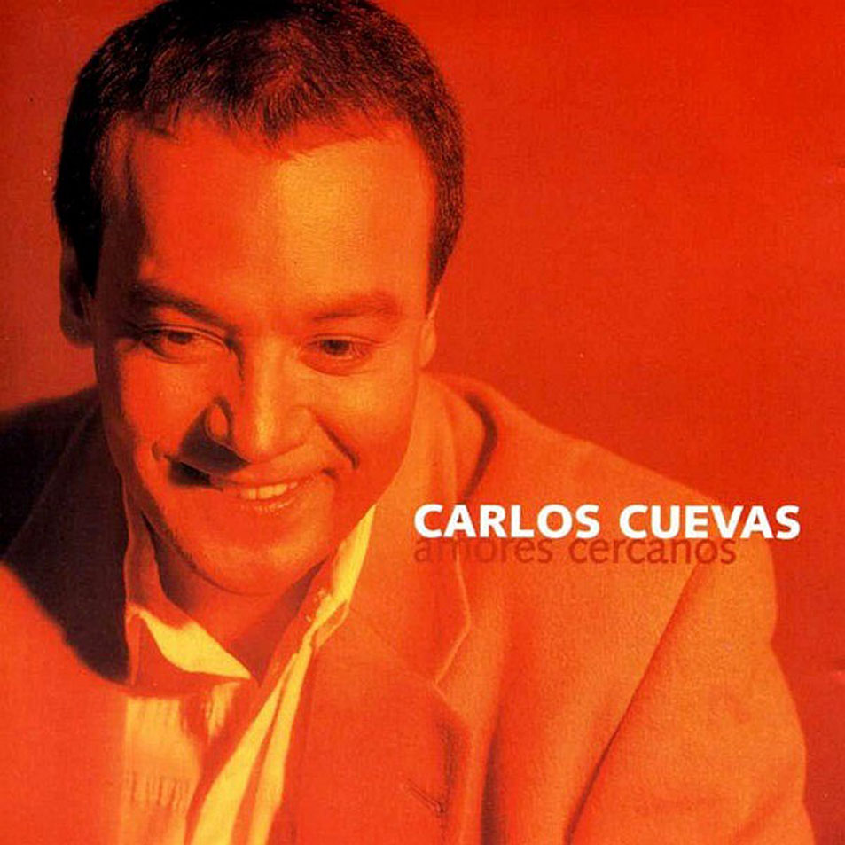Cartula Frontal de Carlos Cuevas - Amores Cercanos