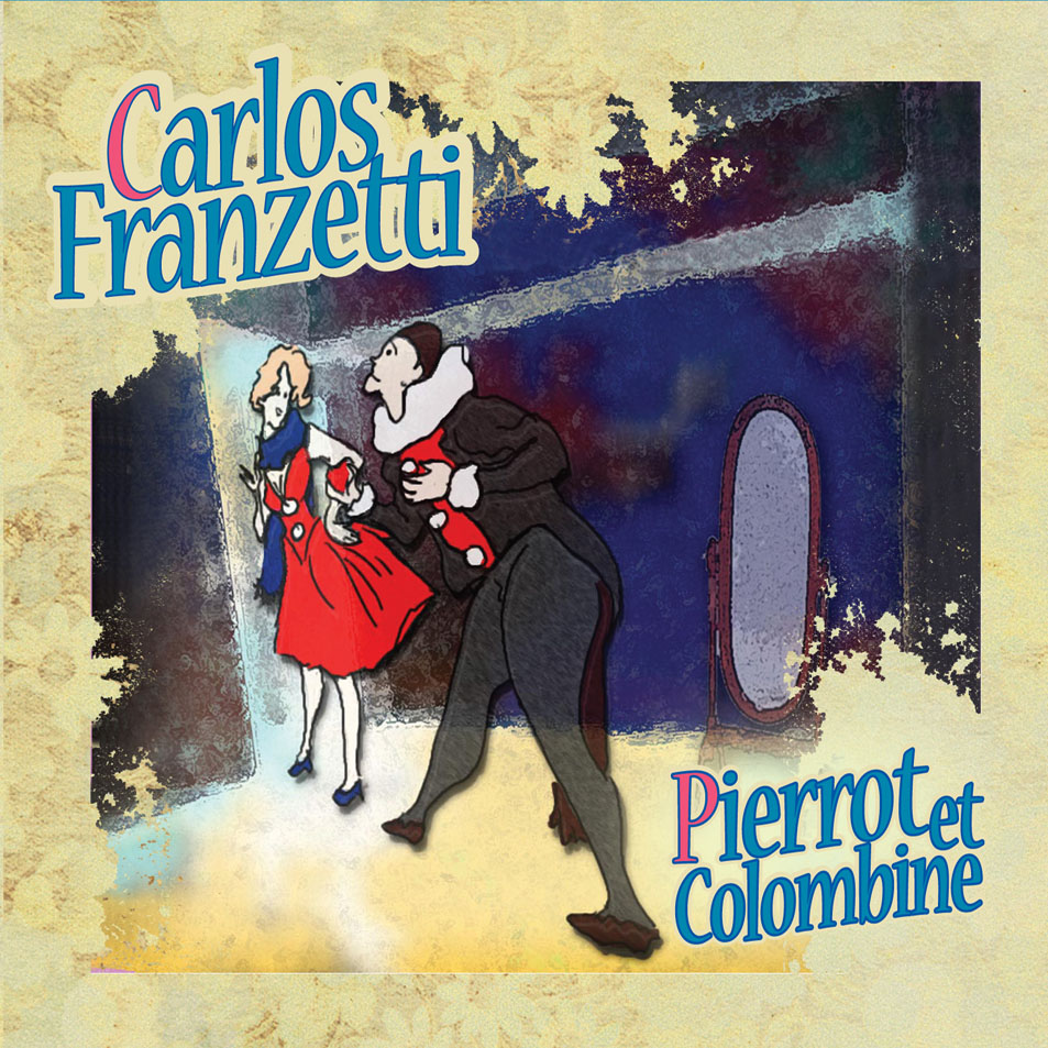 Cartula Frontal de Carlos Franzetti - Pierrot Et Colombine