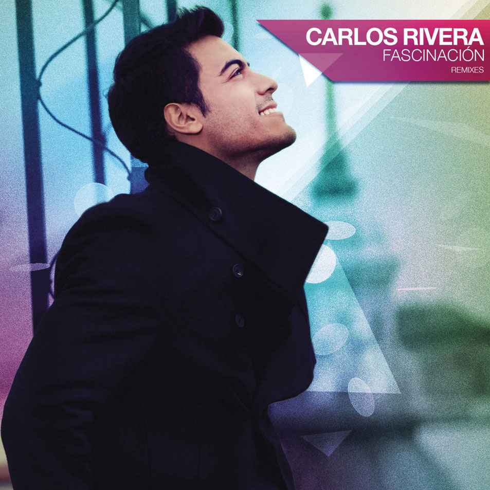 Cartula Frontal de Carlos Rivera - Fascinacion (Remixes) (Ep)