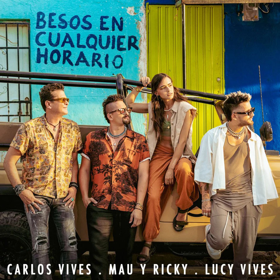 Cartula Frontal de Carlos Vives - Besos En Cualquier Horario (Featuring Mau Y Ricky & Lucy Vives) (Cd Single)