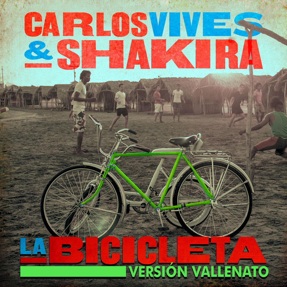 Cartula Frontal de Carlos Vives - La Bicicleta (Featuring Shakira) (Version Vallenato) (Cd Single)