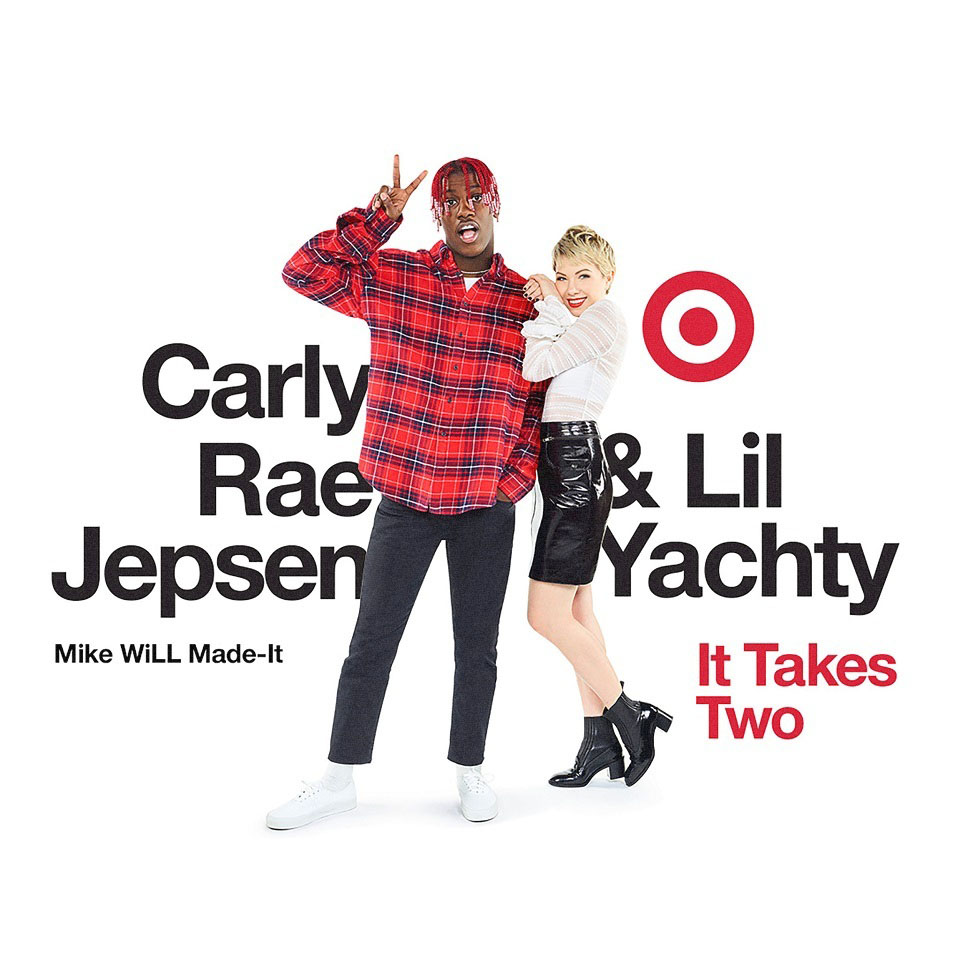 Cartula Frontal de Carly Rae Jepsen - It Takes Two (Featuring Mike Will Made-It & Lil Yachty) (Cd Single)