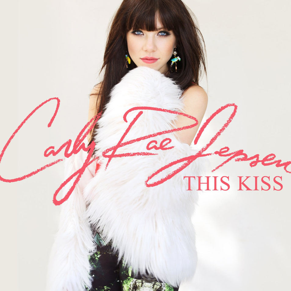 Cartula Frontal de Carly Rae Jepsen - This Kiss (Cd Single)