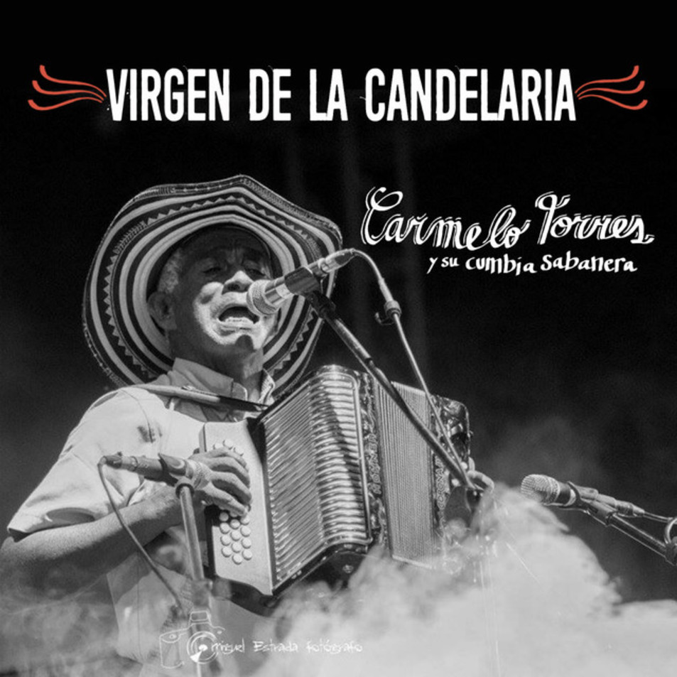 Cartula Frontal de Carmelo Torres Y Su Cumbia Sabanera - Virgen De La Candelaria (Cd Single)