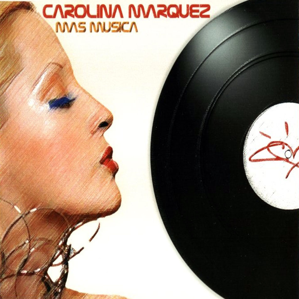 Cartula Frontal de Carolina Marquez - Mas Musica (Cd Single)