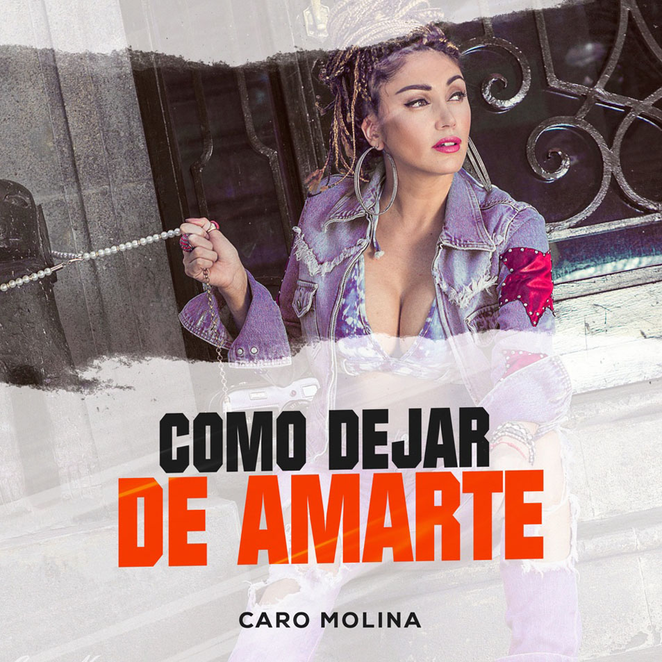 Cartula Frontal de Carolina Molina - Como Dejar De Amarte (Cd Single)