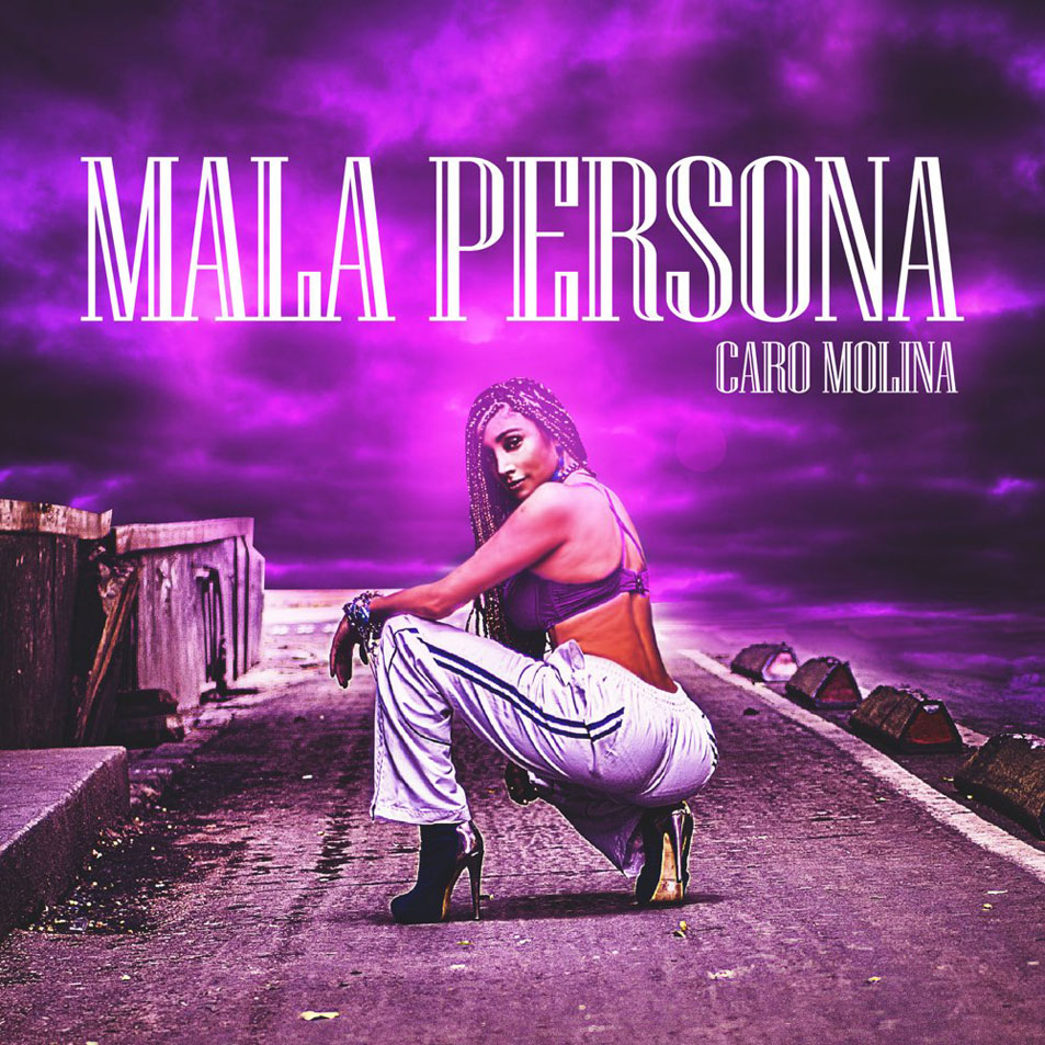 Cartula Frontal de Carolina Molina - Mala Persona (Cd Single)