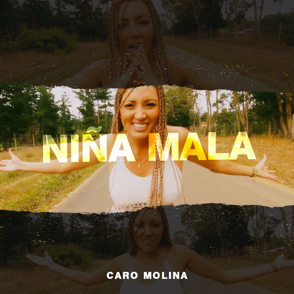 Cartula Frontal de Carolina Molina - Nia Mala (Cd Single)
