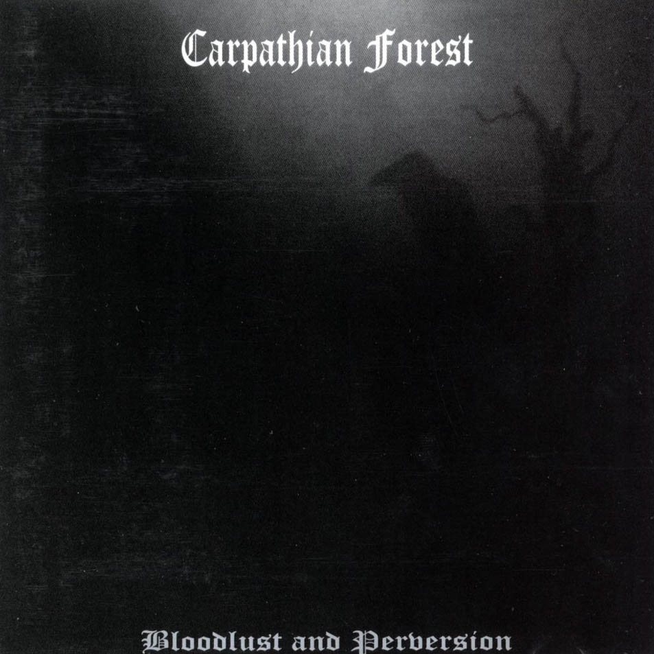 Cartula Frontal de Carpathian Forest - Bloodlust And Perversion