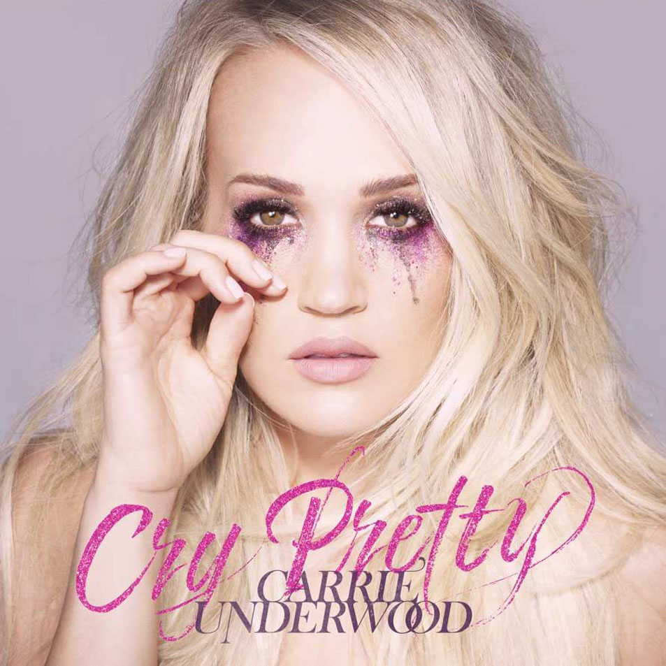 Cartula Frontal de Carrie Underwood - Cry Pretty