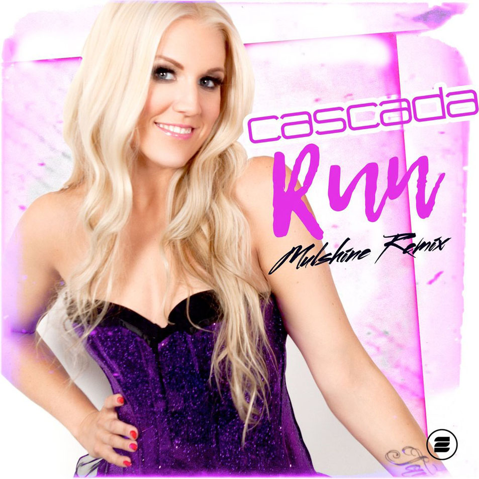 Cartula Frontal de Cascada - Run (Mulshine Remix) (Cd Single)